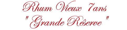 Rhum Vieux 7ans " Grande Réserve"